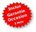 Inclus 
Garantie Occasion
3 Mois
